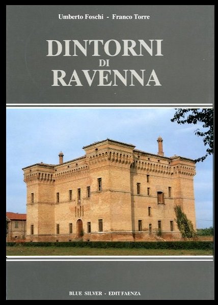 DINTORNI DI RAVENNA - 1 ED LS