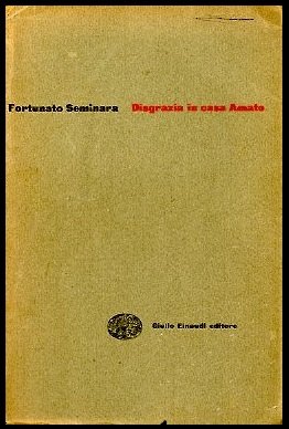 DISGRAZIA IN CASA AMATO - 1 ED LS