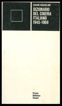 DIZIONARIO DEL CINEMA ITALIANO 1945/1969 - 1 ED LS