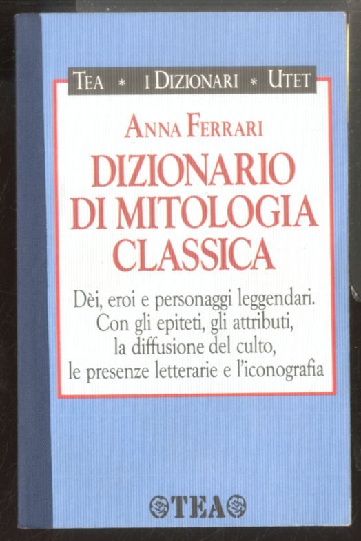 DIZIONARIO DI MITOLOGIA CLASSICA - LS