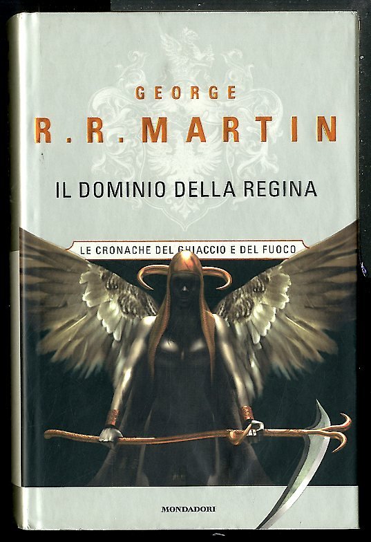 DOMINIO DELLA REGINA LE CRONACHE DEL GHIACCIO E DEL FUOCO …