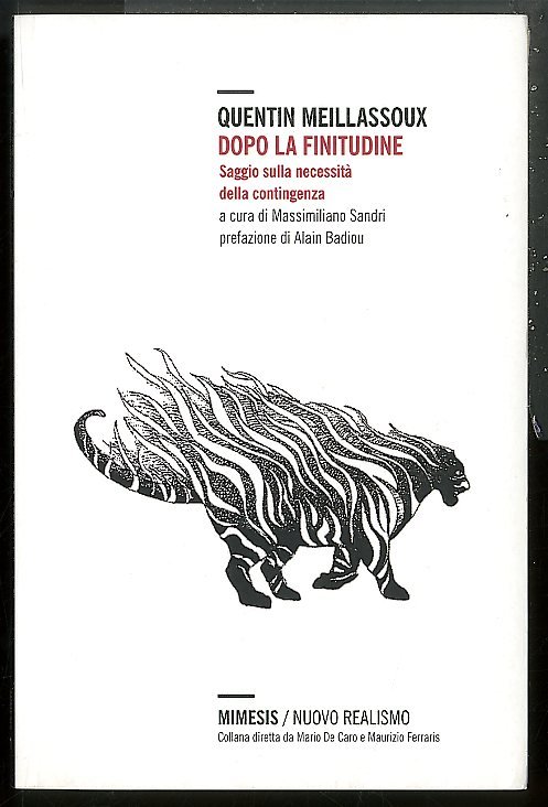 DOPO LA FINITUDINE SAGGIO SULLA NECESSITÀ DELLA CONTINGENZA - LS