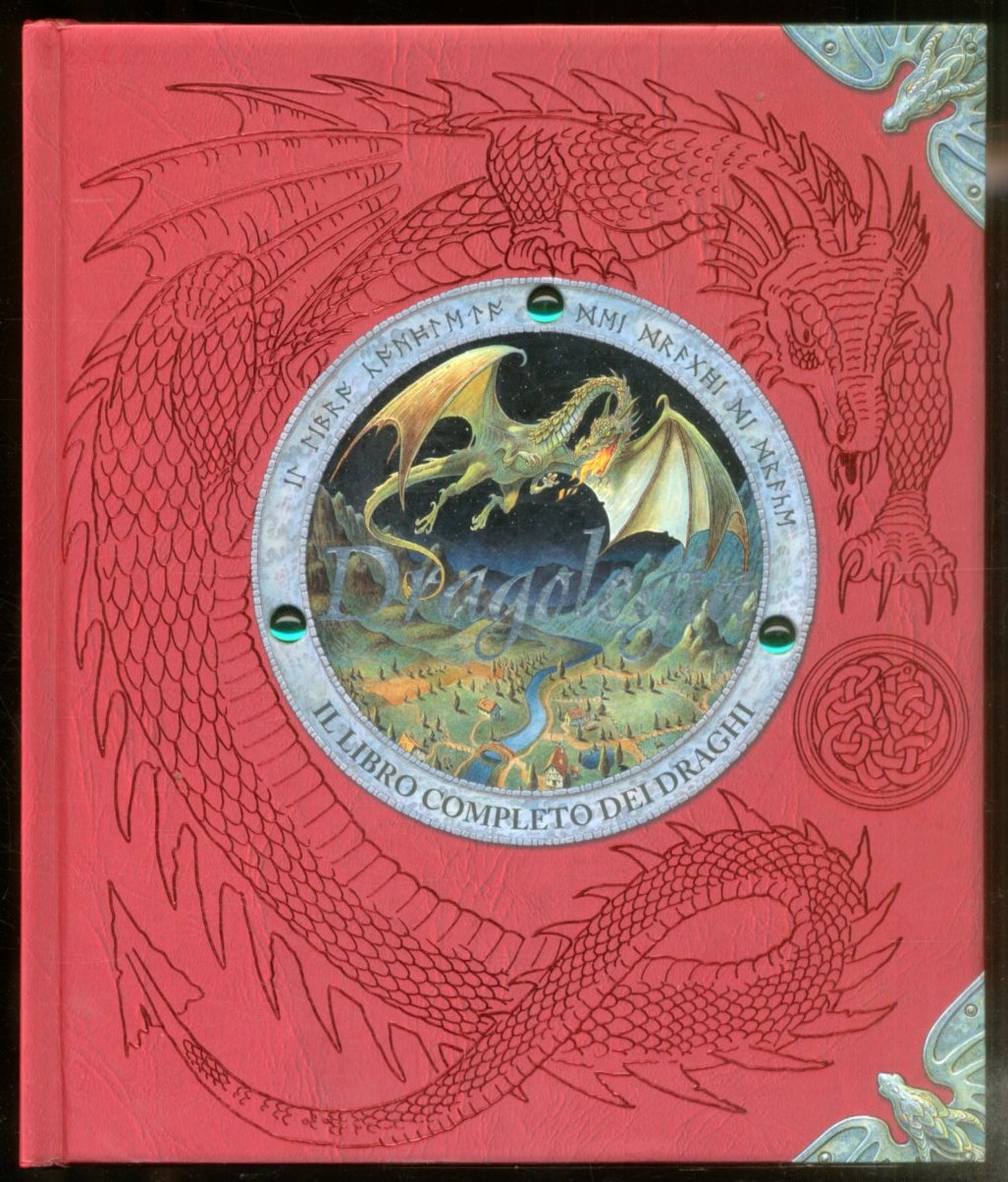 DRAGOLOGIA IL LIBRO COMPLETO DEI DRAGHI - LS