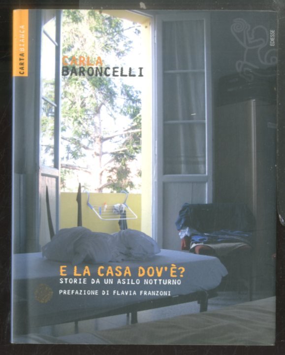 E LA CASA DOV`È STORIE DA UN ASILO NOTTURNO - …