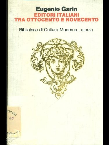 EDITORI ITALIANI TRA OTTOCENTO E NOVECENTO - LS