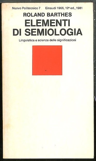 ELEMENTI DI SEMIOLOGIA LINGUISTICA E SCIENZA DELLE SIGNIFICAZIONI - LS