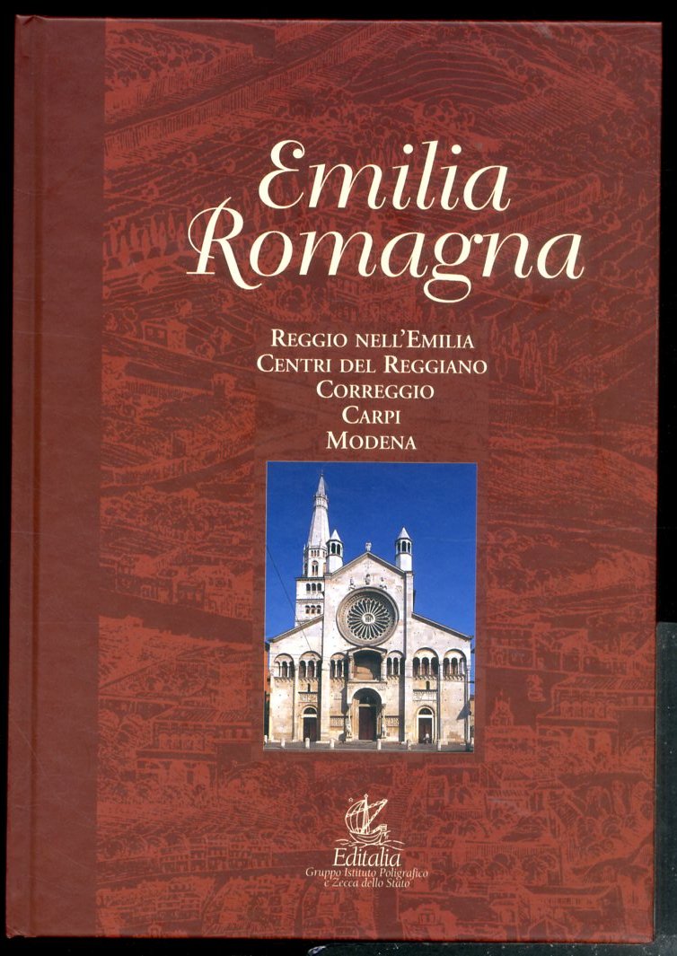 EMILIA ROMAGNA REGGIO NELL`EMILIA CENTRI DEL REGGIANO CORREGGIO CARPI MODENA …