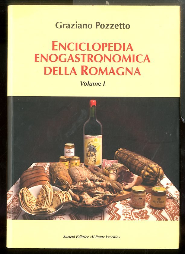 ENCICLOPEDIA GASTRONOMICA DELLA ROMAGNA VOLUME 1 - LS