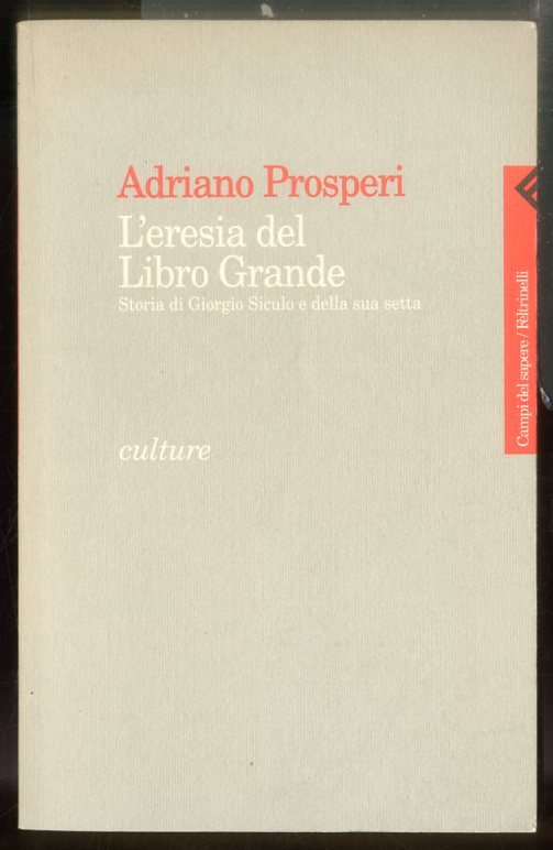 ERESIA DEL LIBRO GRANDE STORIA DI GIORGIO SICULO E DELLA …