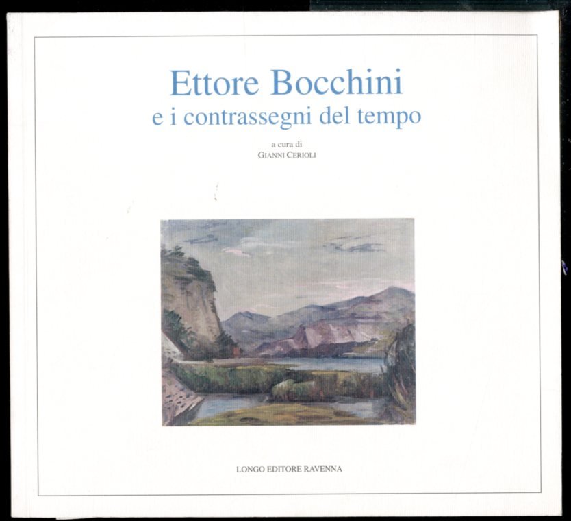 ETTORE BOCCHINI E I CONTRASSEGNI DEL TEMPO - LS