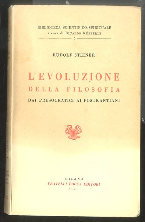 EVOLUZIONE DELLA FILOSOFIA DAI PRESOCRATICI AI POSTKANTIANI - 2 ED. …