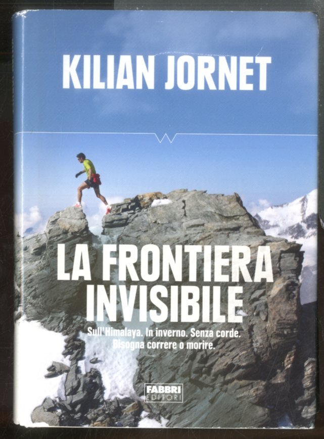 FRONTIERA INVISIBILE SULL` HIMALAYA IN INVERNO SENZA CORDE ( LA …
