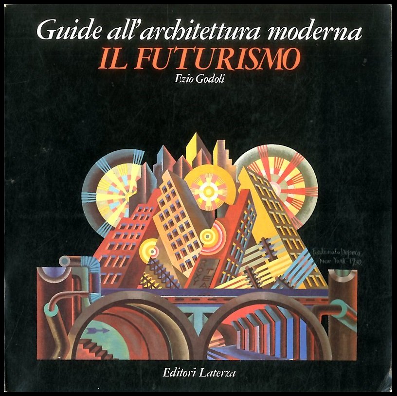 FUTURISMO / GUIDE ALL` ARCHITETTURA MODERNA ( IL ) - …