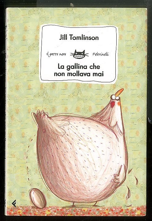 GALLINA CHE NON MOLLAVA MAI ( LA ) - LS