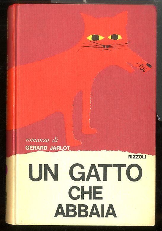 GATTO CHE ABBAIA ( UN ) - 1 ED LS