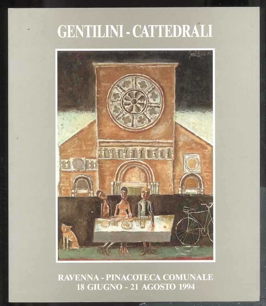 GENTILINI CATTEDRALI CATALOGO DELLA MOSTRA - LS