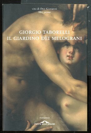 GIARDINO DEI MELOGRANI VITA DI DON GIOVANNI LIBRO PRIMO - …