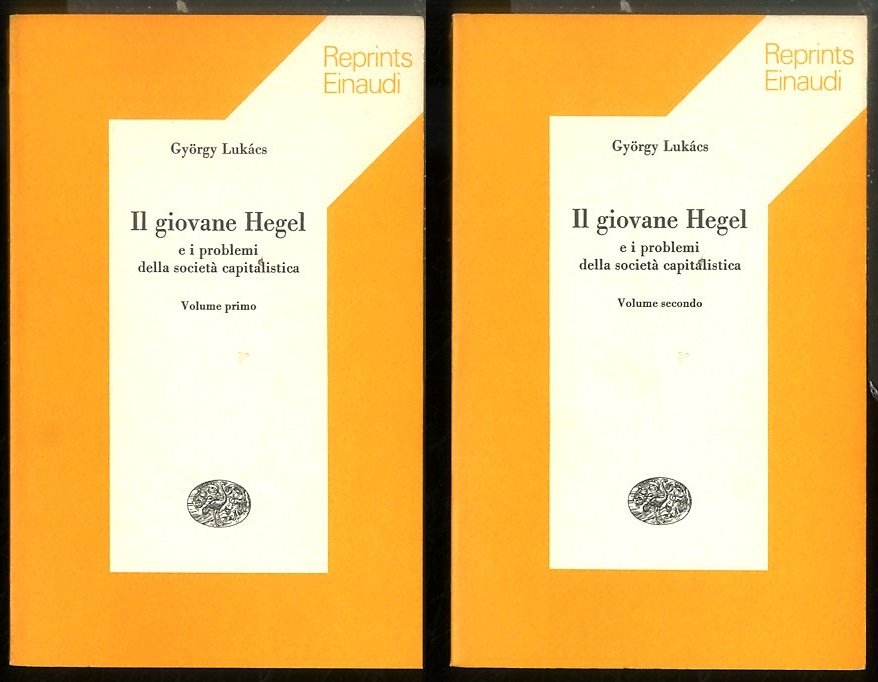 GIOVANE HEGEL E I PROBLEMI DELLA SOCIETA` CAPITALISTICA ( IL …