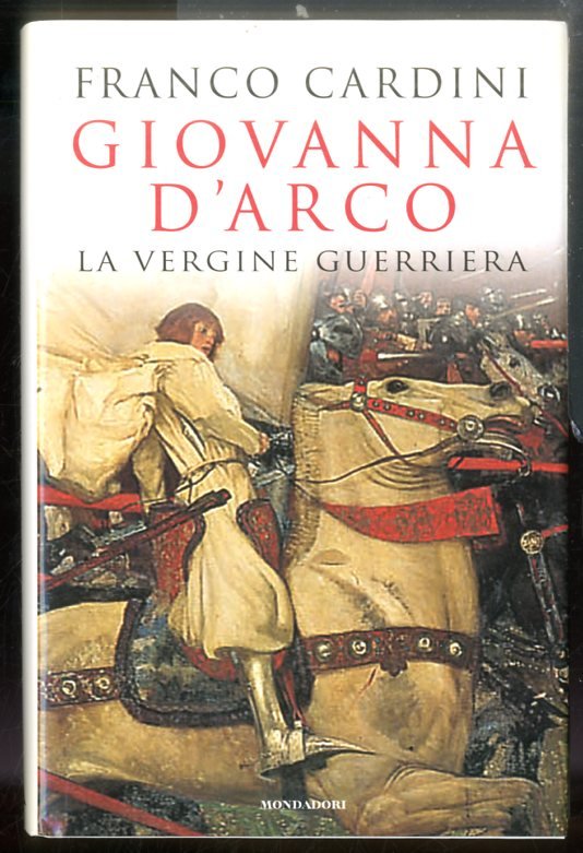 GIOVANNA D`ARCO LA VERGINE GUERRIERA - LS