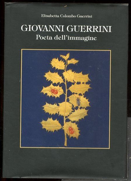 GIOVANNI GUERRINI POETA DELL` IMMAGINE - 2 ED LS