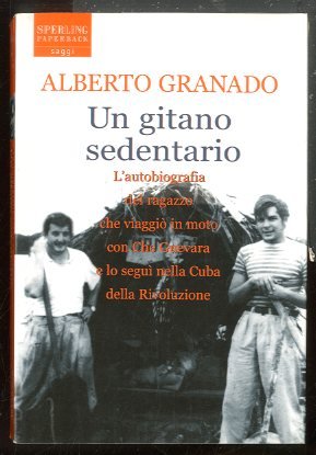 GITANO SEDENTARIO L` AUTOBIOGRAFIA DEL RAGAZZO CHE VIAGGIO IN MOTO …