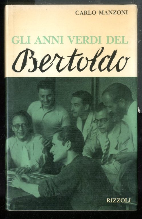 GLI ANNI VERDI DEL BERTOLDO - 1 ED LSA