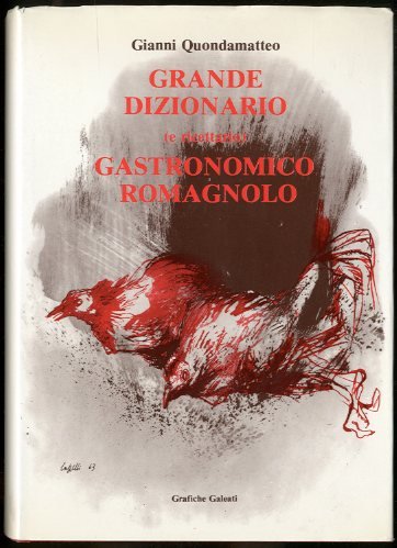 GRANDE DIZIONARIO E RICETTARIO GASTRONOMICO ROMAGNOLO - COPIA AUTOGRAFATA 1 …