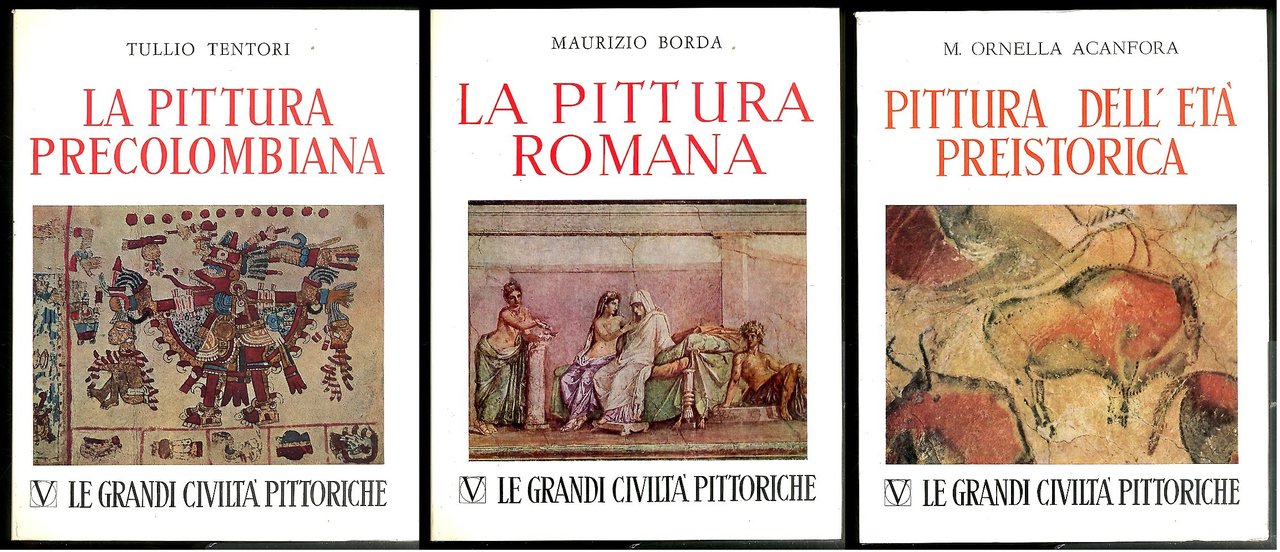 GRANDI CIVILTÀ PITTORICHE LA PITTURA ROMANA / PRECOLOMBIANA / PREISTORICA …