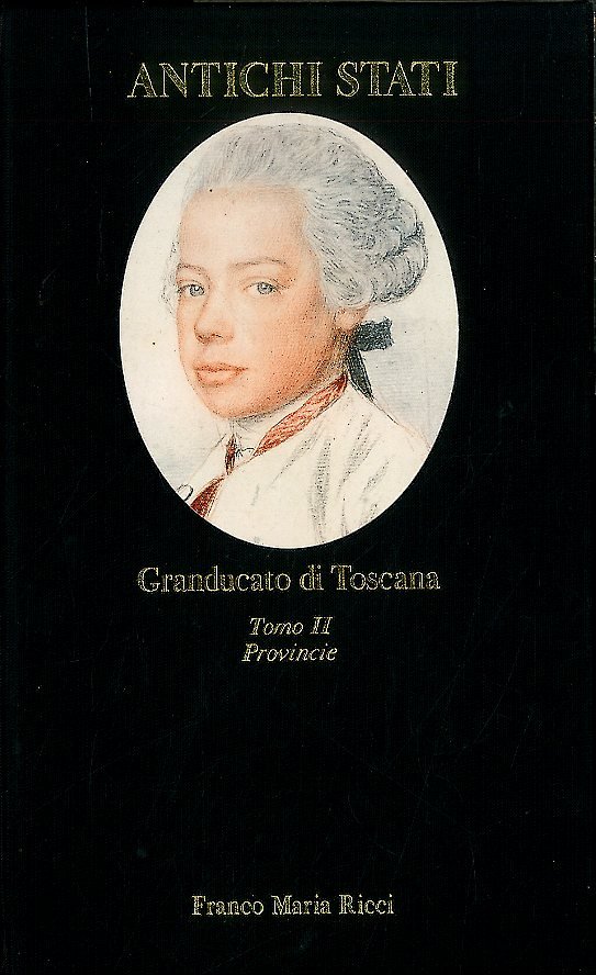 GRANDUCATO DI TOSCANA TOMO II PROVINCIE - LSA