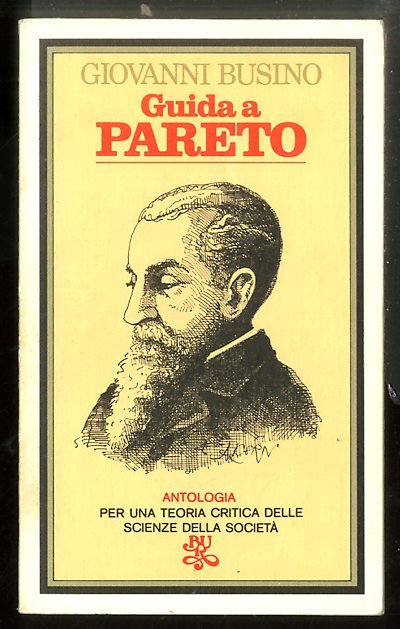 GUIDA A PARETO / ANTOLOGIA PER UNA TEORIA CRITICA DELLE …