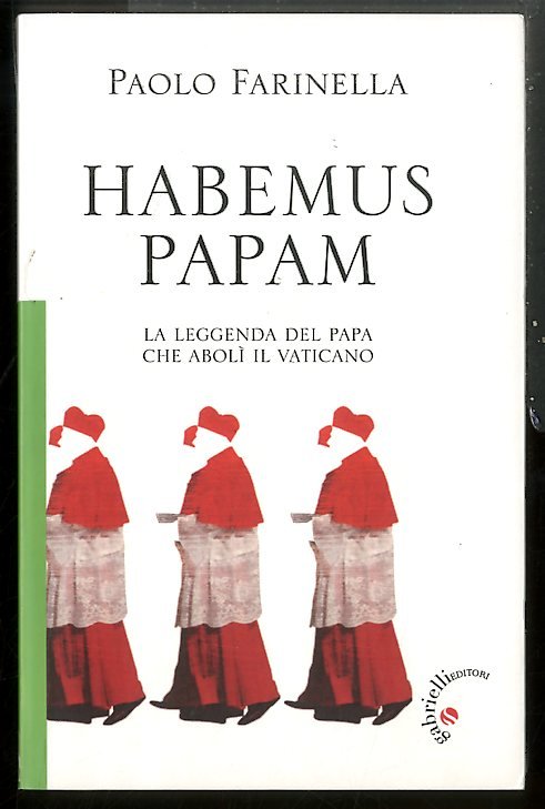 HABEMUS PAPAM LA LEGGENDA DEL PAPA CHE ABOLI` IL VATICANO …