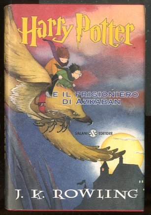 HARRY POTTER E IL PRIGIONIERO DI AZKABAN -1 ED RISTAMPA …