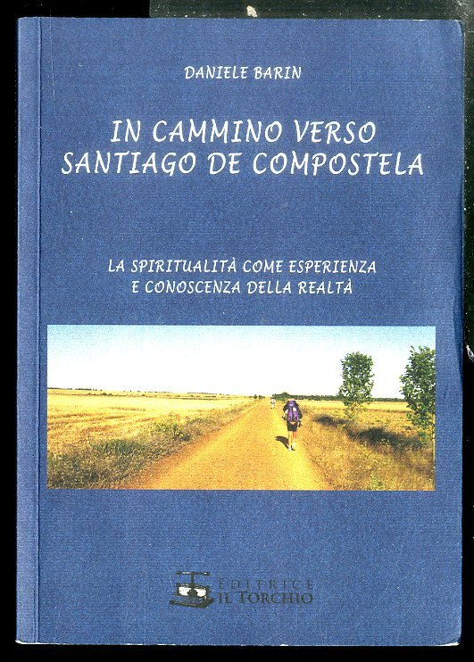 IN CAMMINO VERSO SANTIAGO DE COMPOSTELA - LS