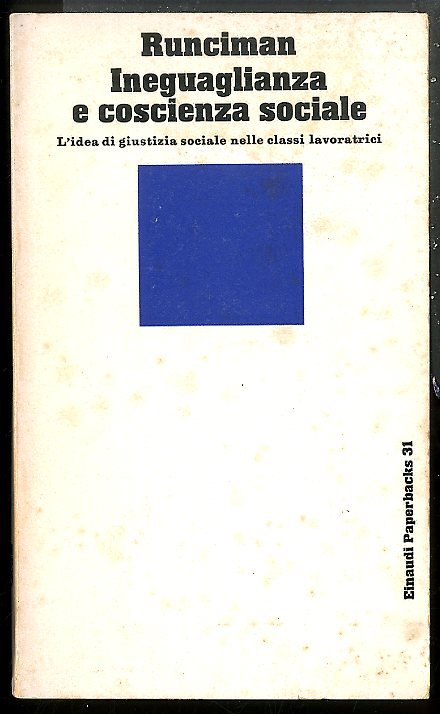 INEGUAGLIANZA E COSCIENZA SOCIALE L`IDEA DI GIUSTIZIA SOCIALE NELLE CLASSE …