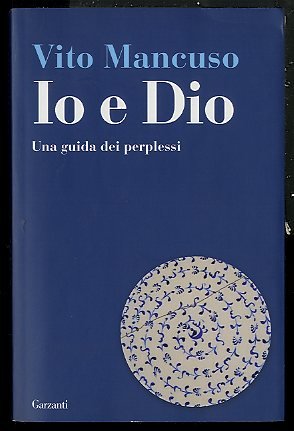 IO E DIO UNA GUIDA DEI PERPLESSI - LS