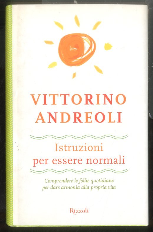 ISTRUZIONI PER ESSERE NORMALI - LS