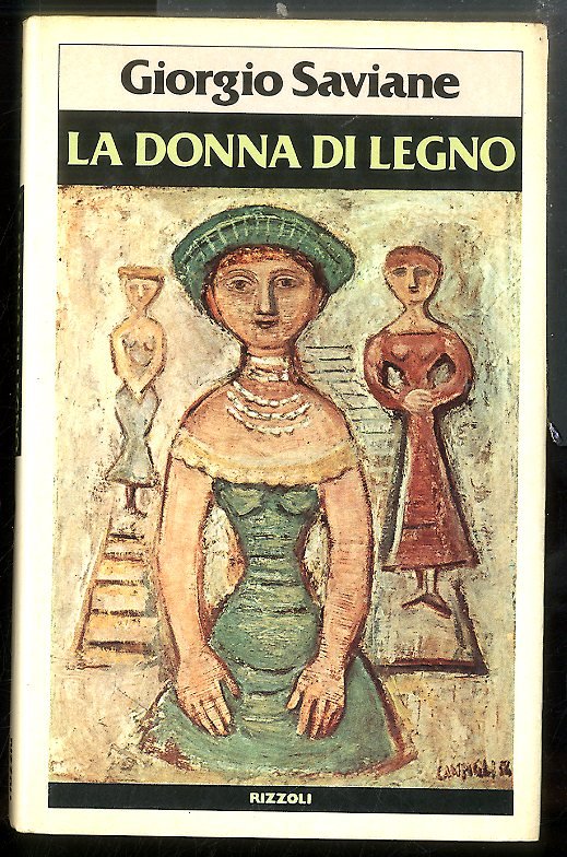 LA DONNA DI LEGNO - 1 ED LS