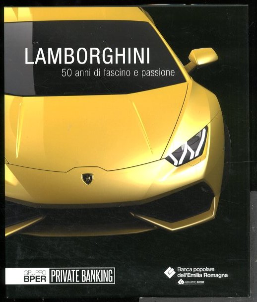 LAMBORGHINI 50 ANNI DI FASCINO E PASSIONE - LS