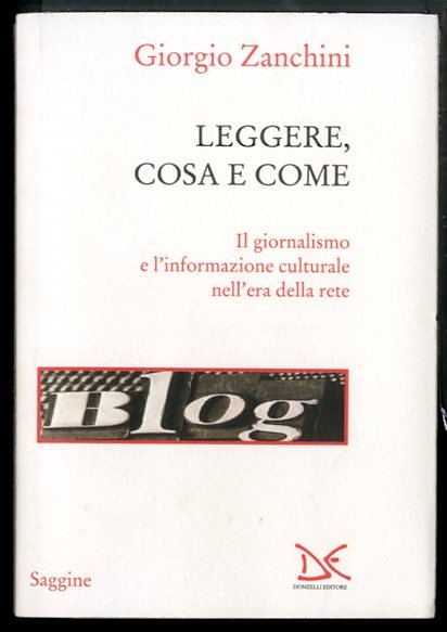 LEGGERE COSA E COME IL GIORNALISMO E L`INFORMAZIONE CULTURALE NELL`ERA …