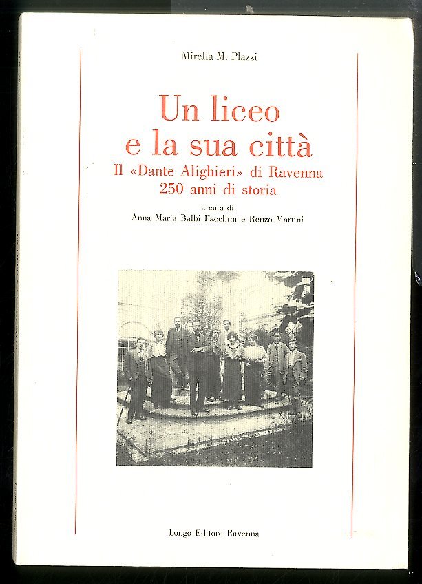 LICEO E LA SUA CITTA` IL DANTE ALIGHIERI DI RAVENNA …