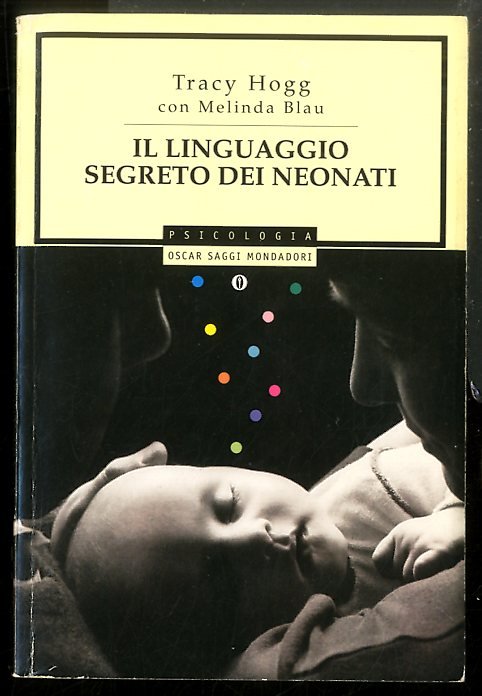 LINGUAGGIO SEGRETO DEI NEONATI ( IL ) - LS