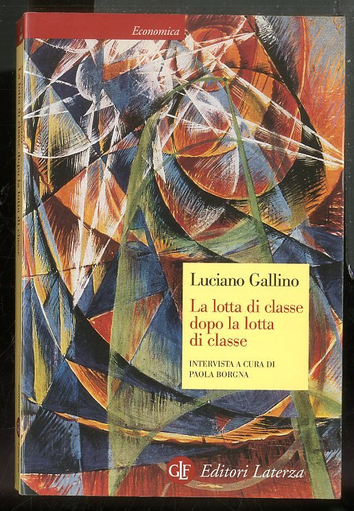 LOTTA DI CLASSE DOPO LA LOTTA DI CLASSE ( LA …