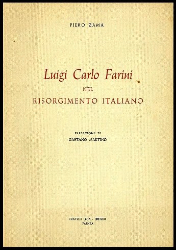 LUIGI CARLO FARINI NEL RISORGIMENTO ITALIANO - LS