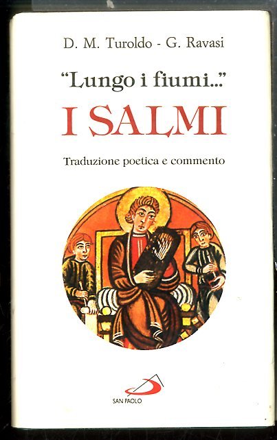 LUNGO I FIUMI SALMI I TRADUZIONE POETICA E COMMENTO - …