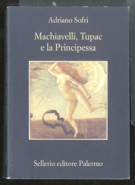 MACHIAVELLI TUPAC E LA PRINCIPESSA - LS