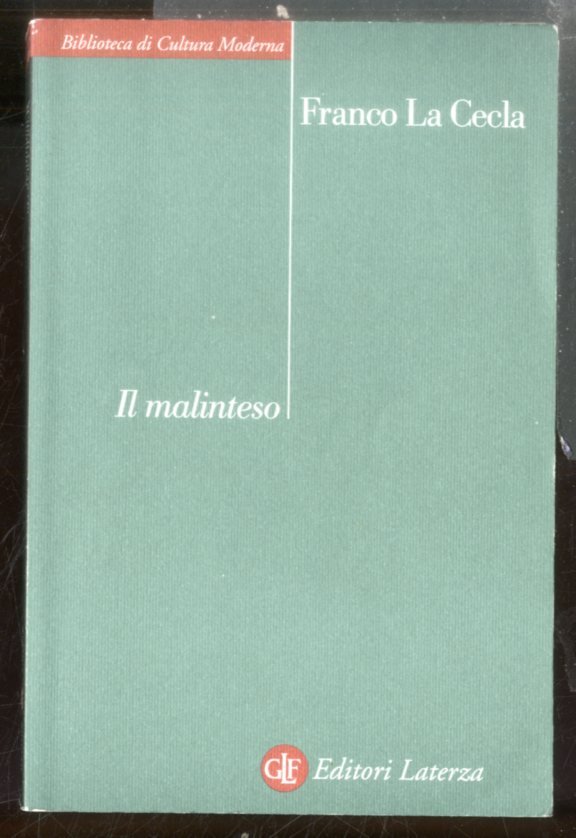 MALINTESO ANTROPOLOGIA DELL`INCONTRO ( IL ) - LS