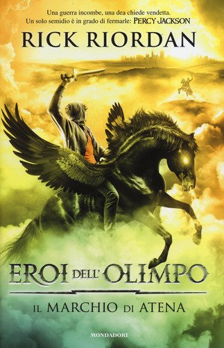 MARCHIO DI ATENA EROI DELL`OLIMPO ( IL ) - VOL. …