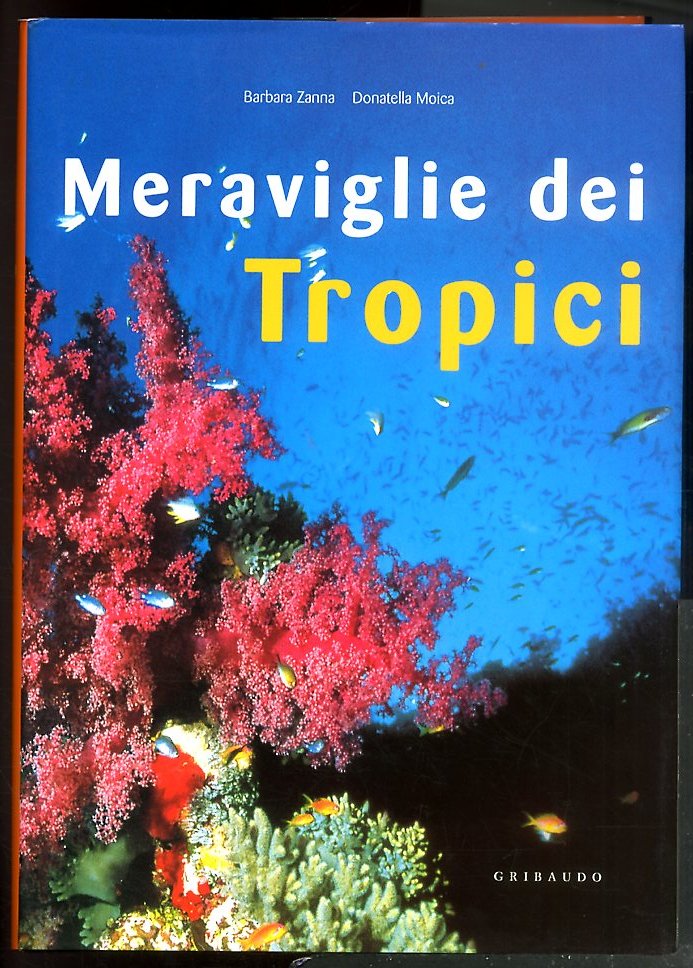 MERAVIGLIE DEI TROPICI - LS