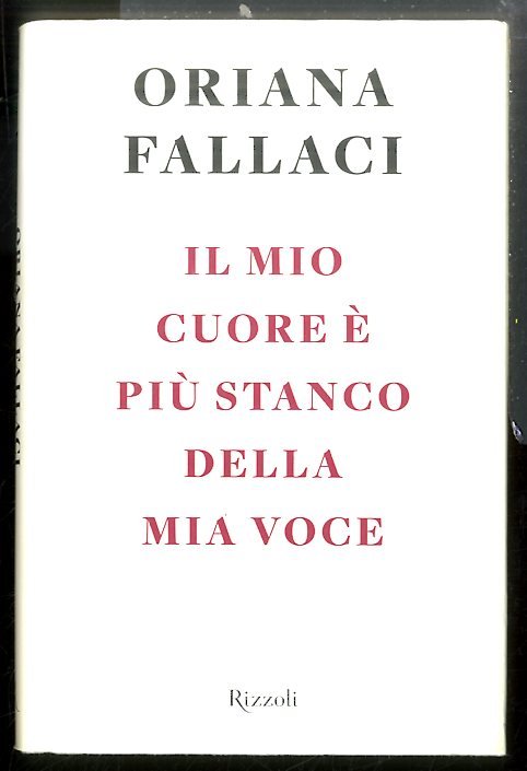 MIO CUORE E` PIU` STANCO DELLA MIA VOCE ( IL …