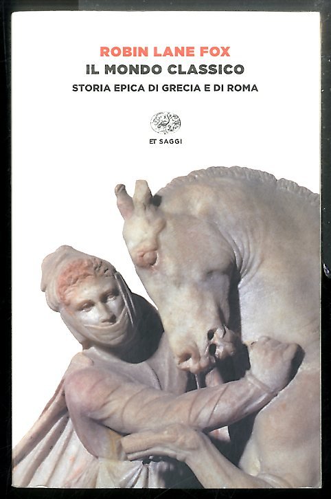 MONDO CLASSICO STORIA EPICA DI GRECIA E DI ROMA ( …